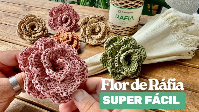 Flor de Ráfia em Crochê Fácil – Passo a Passo em Vídeo